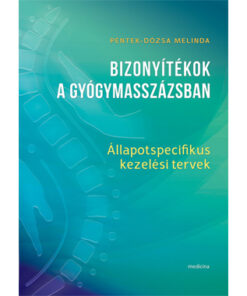 Bizonyítékok a gyógymasszázsban - Péntek Dózsa ímelinda